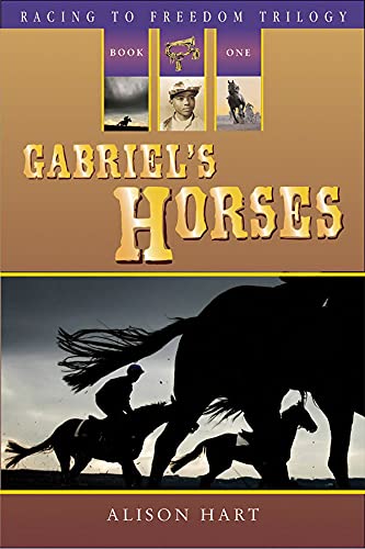 Beispielbild fr Gabriel's Horses (Racing to Freedom, 1) zum Verkauf von Front Cover Books