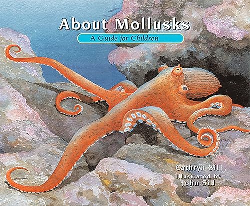 Stock image for About Mollusks: A Guide for Children for sale by Orion Tech