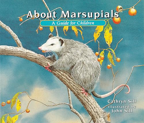 Stock image for About Marsupials: A Guide for Children for sale by Jenson Books Inc