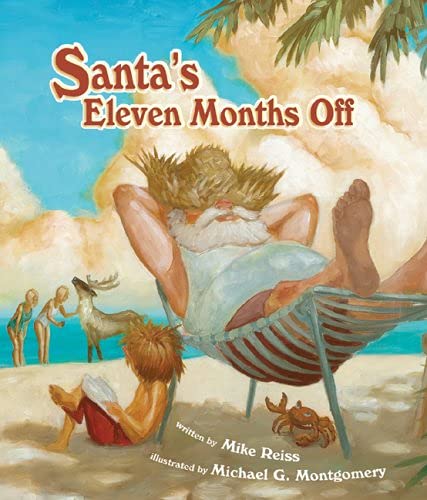 Beispielbild fr Santa's Eleven Months Off zum Verkauf von KuleliBooks