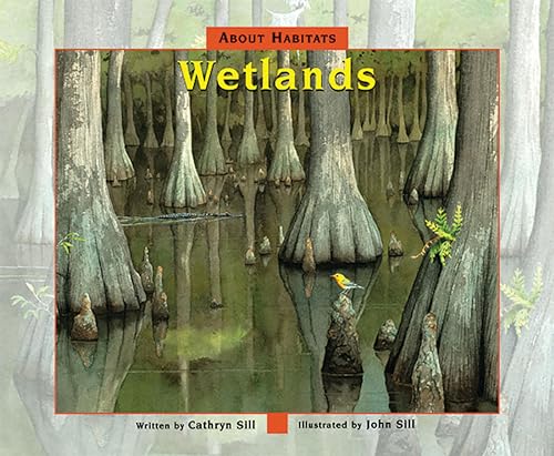 9781561454327: About Habitats: Wetlands (About Habitats, 2)