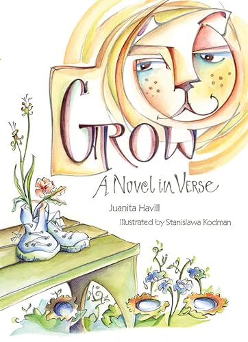 Beispielbild fr Grow : A Novel in Verse zum Verkauf von Better World Books