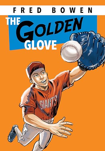 Imagen de archivo de The Golden Glove (Fred Bowen Sports Story) a la venta por SecondSale