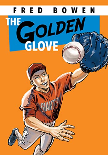 9781561455058: The Golden Glove: 1 (Fred Bowen Sports Story)