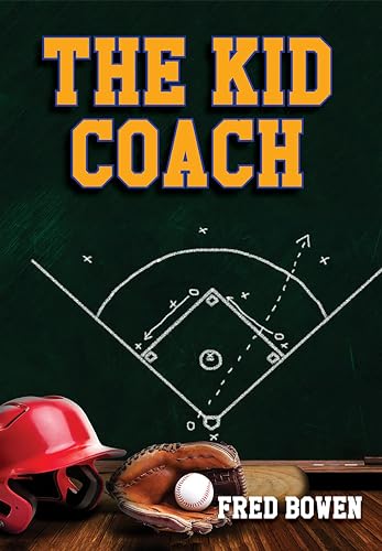 Stock image for The Kid Coach (The All-Star Sports Story Series) for sale by SecondSale