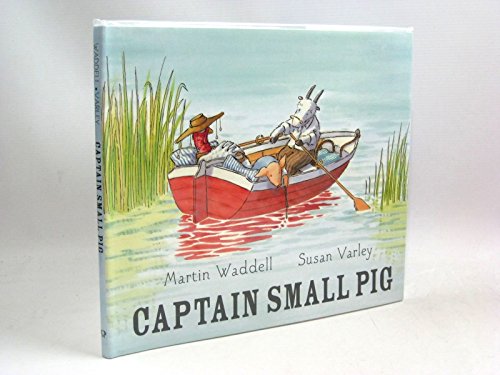 Stock image for Captain Small Pig for sale by Nealsbooks