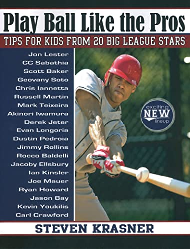 9781561455355: Play Ball Like the Pros: Tips for Kids from 20 Big League Stars