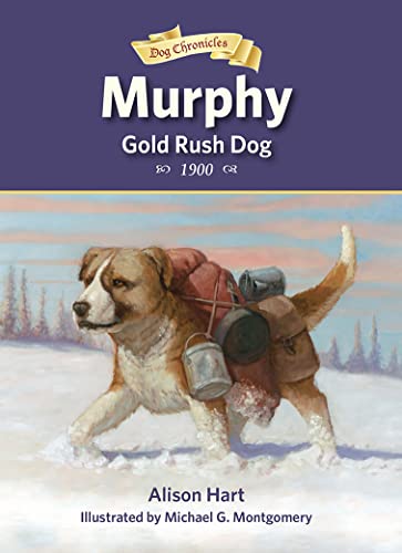 9781561457694: Murphy, Gold Rush Dog (Dog Chronicles)