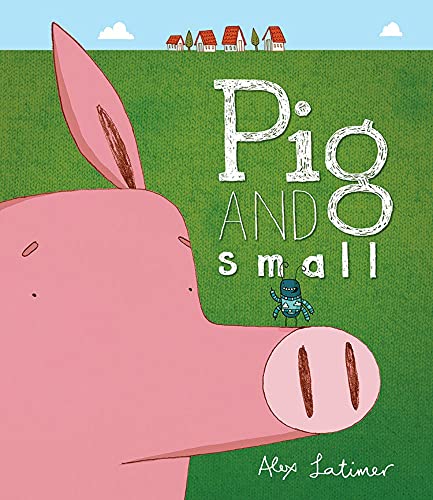 Beispielbild fr Pig and Small zum Verkauf von Better World Books: West