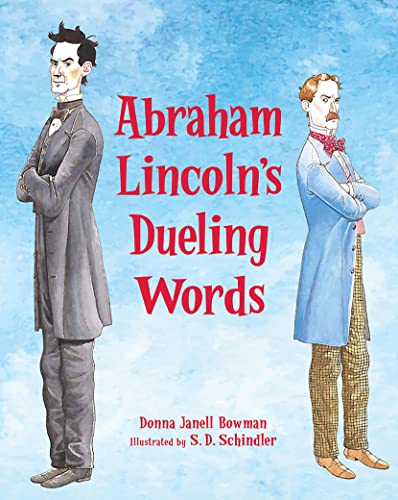 Beispielbild fr Abraham Lincoln's Dueling Words zum Verkauf von Better World Books