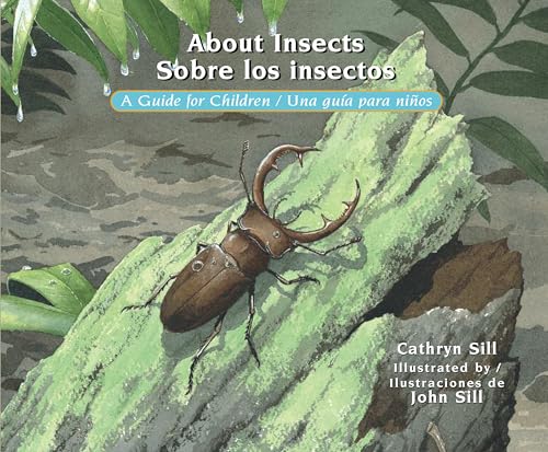 Beispielbild fr About Insects / Sobre los insectos: A Guide for Children / Una gua para nios zum Verkauf von Gulf Coast Books