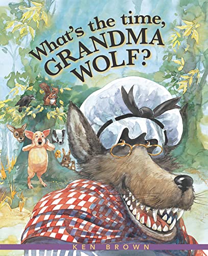 Beispielbild fr What's the Time, Grandma Wolf? zum Verkauf von Better World Books