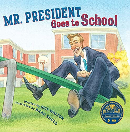 Beispielbild fr Mr. President Goes to School zum Verkauf von SecondSale