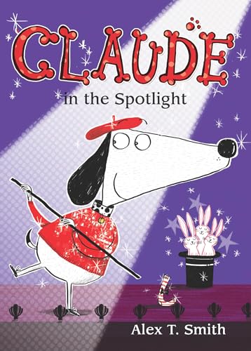 Beispielbild fr Claude in the Spotlight zum Verkauf von SecondSale