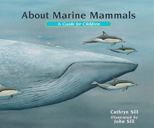 Beispielbild fr About Marine Mammals : A Guide for Children zum Verkauf von Better World Books