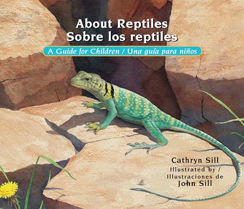 Beispielbild fr About Reptiles / Sobre Los Reptiles : A Guide for Children / una Gua para Nios zum Verkauf von Better World Books