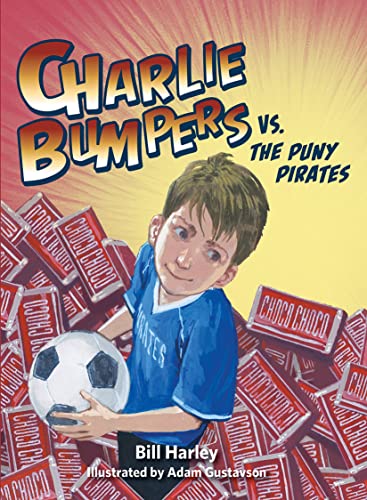 Stock image for Charlie Bumpers vs. the Puny Pirates (Charlie Bumpers, 5) for sale by Your Online Bookstore