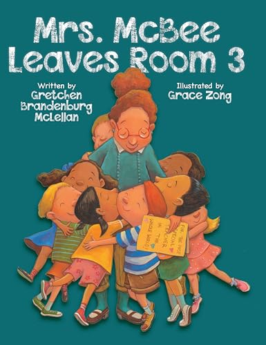 Beispielbild fr Mrs. McBee Leaves Room 3 zum Verkauf von Better World Books
