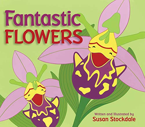 Beispielbild fr Fantastic Flowers zum Verkauf von SecondSale