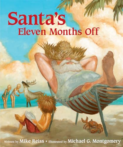 Beispielbild fr Santa's Eleven Months Off zum Verkauf von SecondSale