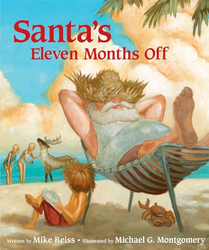 Stock image for Santa's Eleven Months Off for sale by SecondSale