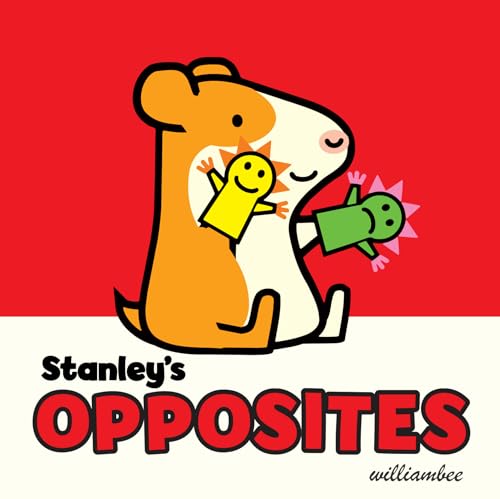 Stock image for Stanley's Opposites (Stanley Board Books, 4) for sale by SecondSale