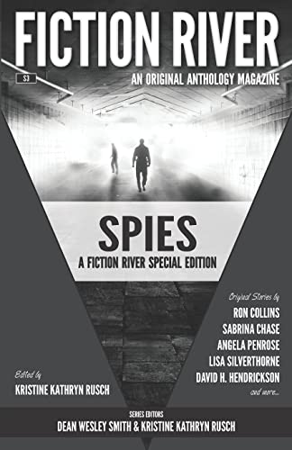Imagen de archivo de Fiction River Special Edition: Spies (Fiction River: An Original Anthology Magazine (Special Edition)) a la venta por Books Unplugged