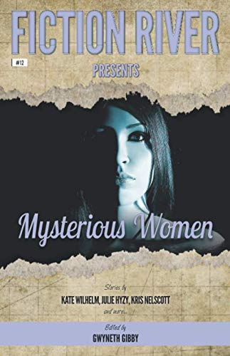 Beispielbild fr Fiction River Presents: Mysterious Women zum Verkauf von GF Books, Inc.