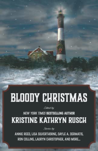 Imagen de archivo de Bloody Christmas: A Holiday Anthology (Holiday Anthology Series) a la venta por GF Books, Inc.