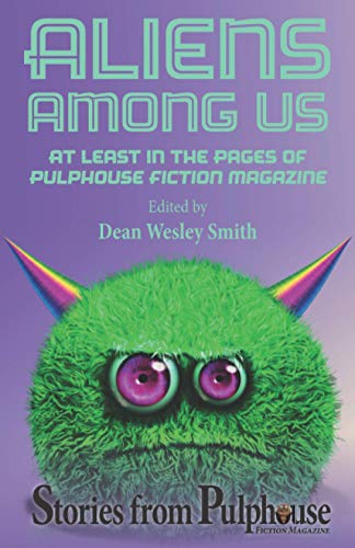 Beispielbild fr Aliens Among Us: Stories from Pulphouse Fiction Magazine zum Verkauf von Books Unplugged