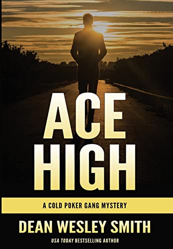 Stock image for Ace High: A Cold Poker Gang Mystery (7) for sale by Revaluation Books
