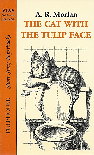 Stock image for The Cat With The Tulip Face for sale by Stuart W. Wells III