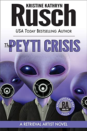 Beispielbild fr The Peyti Crisis: A Retrieval Artist Novel: Book Five of the Anniversary Day Saga (Retrieval Artist Series) zum Verkauf von HPB-Emerald