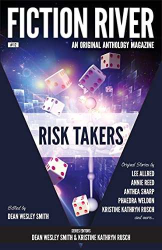 Imagen de archivo de Fiction River: Risk Takers (Fiction River: An Original Anthology Magazine) a la venta por Lucky's Textbooks