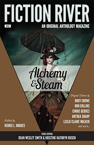 Imagen de archivo de Fiction River: Alchemy & Steam (Fiction River: An Original Anthology Magazine) a la venta por Browsers' Bookstore, CBA