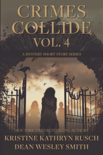 Imagen de archivo de Crimes Collide, Vol. 4: A Mystery Short Story Series [Soft Cover ] a la venta por booksXpress