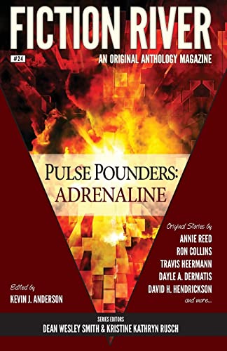 Beispielbild fr Fiction River: Pulse Pounders: Adrenaline (Fiction River: An Original Anthology Magazine) (Volume 24) zum Verkauf von Lucky's Textbooks