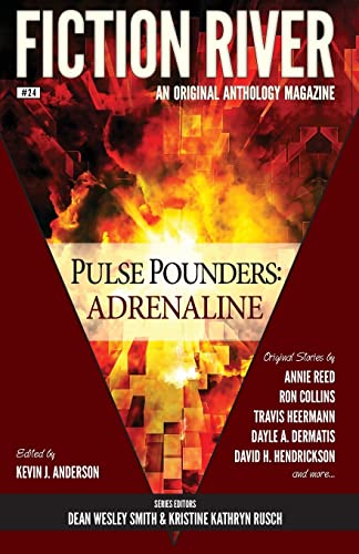 9781561467877: Fiction River: Pulse Pounders: Adrenaline (Fiction River: An Original Anthology Magazine) (Volume 24)