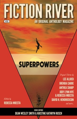 Stock image for Fiction River: Superpowers (Fiction River: An Original Anthology Magazine) for sale by Lucky's Textbooks