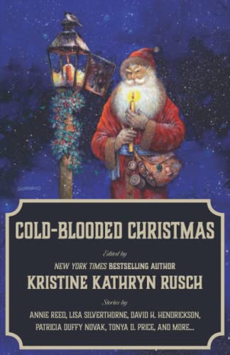 Stock image for Cold-Blooded Christmas: A Holiday Anthology (Holiday Anthology Series) for sale by GF Books, Inc.