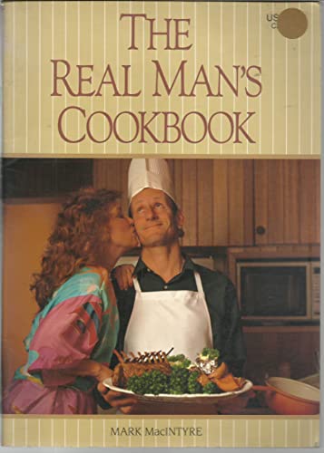 Stock image for The Real Man's Cookbook for sale by ThriftBooks-Atlanta