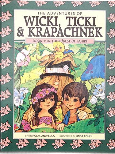 Stock image for Adventures of Wicki, Ticki and Krapachnek: Book 1 for sale by Table of Contents