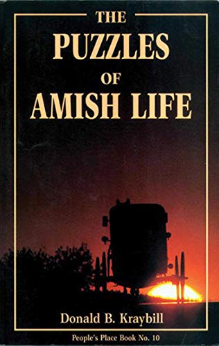 Beispielbild fr The Puzzles of Amish Life (People's Place Book No. 10) zum Verkauf von SecondSale