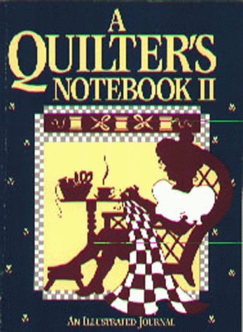 Stock image for Quilter's Notebook II: An Illustrated Journal for sale by Wonder Book