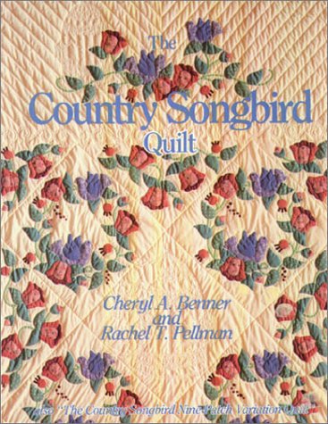 Imagen de archivo de The Country Songbird Quilt a la venta por Wonder Book