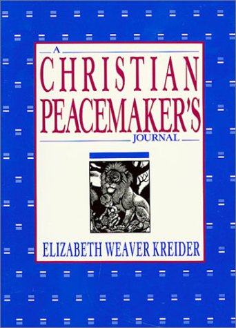 Stock image for A Christian Peacemakers Journal for sale by Vintage Quaker Books