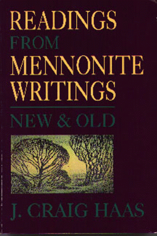 Stock image for Readings from Mennonite Writings: New and Old for sale by Wonder Book
