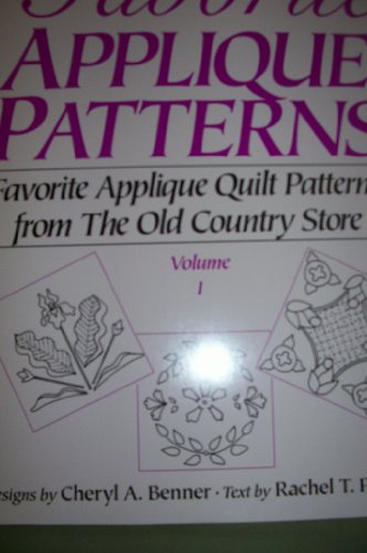 Beispielbild fr Favorite Applique Patterns: Favorite Applique Quilt Patterns from the Old Country Store (Favorite Applique Patterns from the Old Country Store) zum Verkauf von Wonder Book