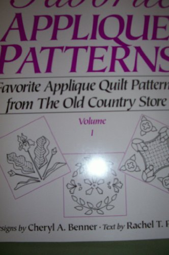 Stock image for Favorite Applique Patterns: Favorite Applique Quilt Patterns from the Old Country Store (Favorite Applique Patterns from the Old Country Store) for sale by Wonder Book