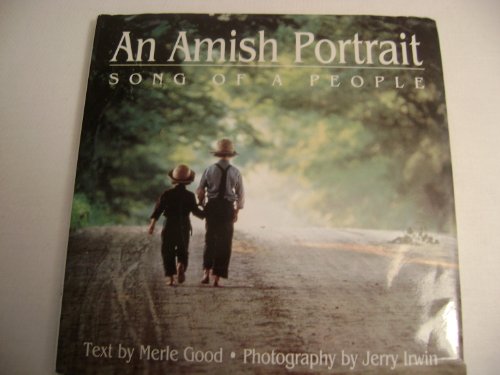 Stock image for An Amish Portrait: Song of the People for sale by HPB Inc.